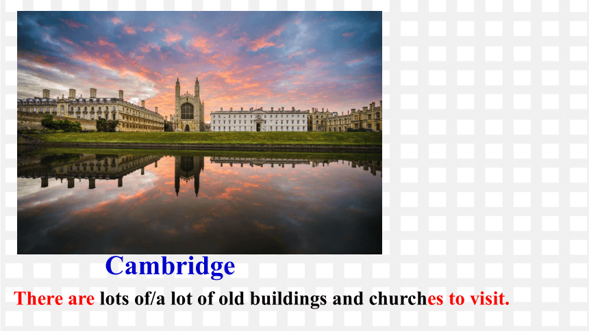 Module 2 Unit 2  Cambridge is a beautiful city in the east of England.课件(共34张PPT)