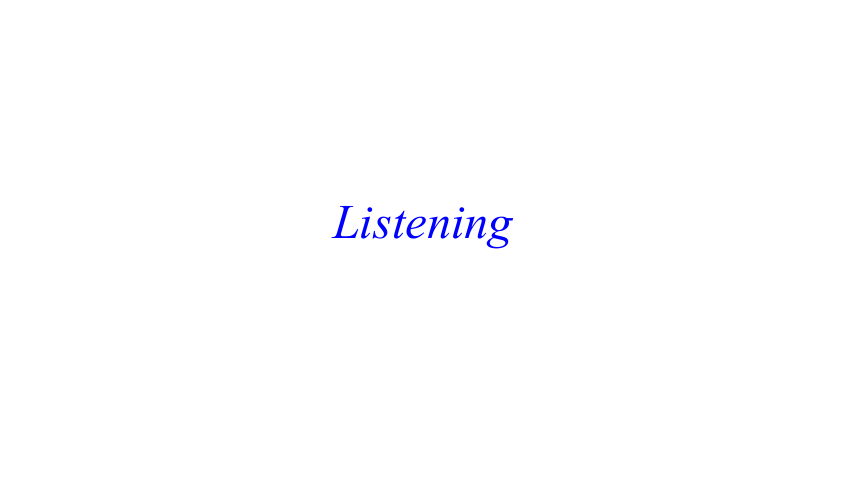 5.5 Unit 5 Educational exchanges Listening and Speaking（课件）