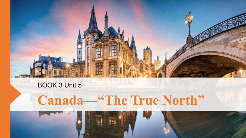 人教版（新课程标准） Book 3 Unit 5　Canada—“The True North”复习课件(共67张PPT)