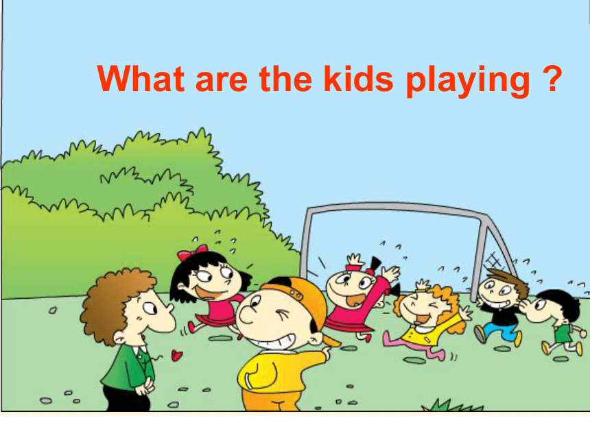 Module 5 Unit 2  What are the kids doing? 课件(共22张PPT)