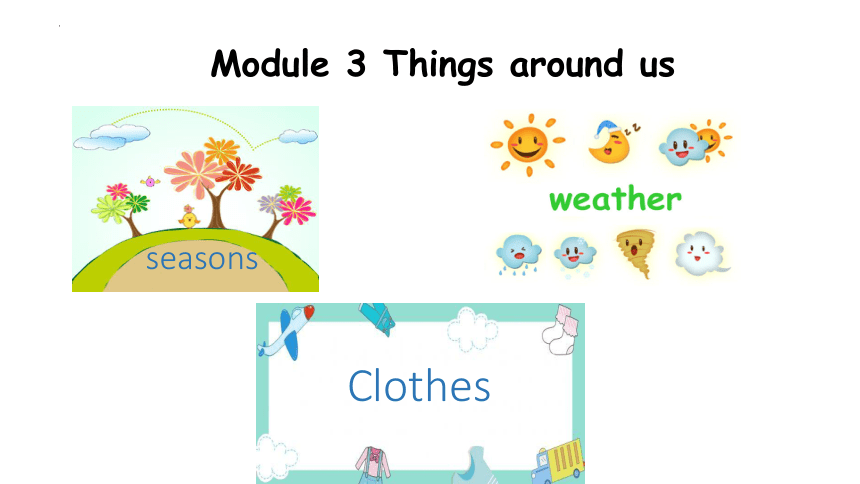 Module3 Things around us Revision 课件(共11张PPT)