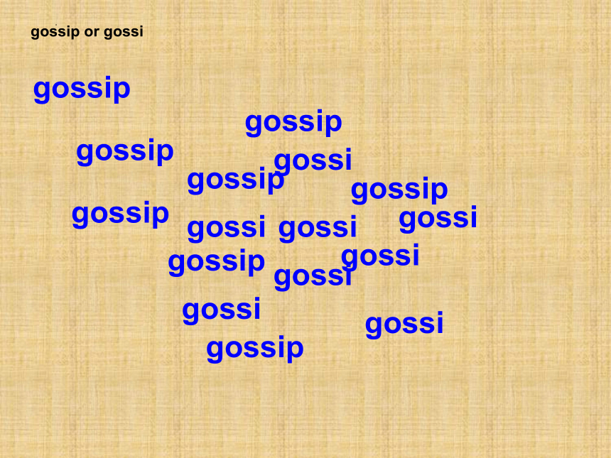 Unit6 Gossip! 课件(共37张PPT)