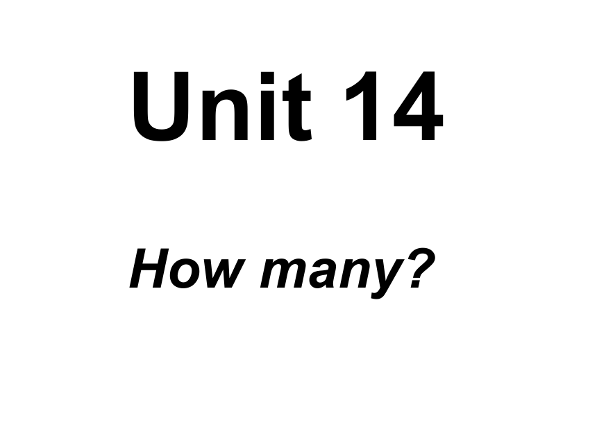 剑桥少儿英语预备级A Unit14 How many课件（共32张）