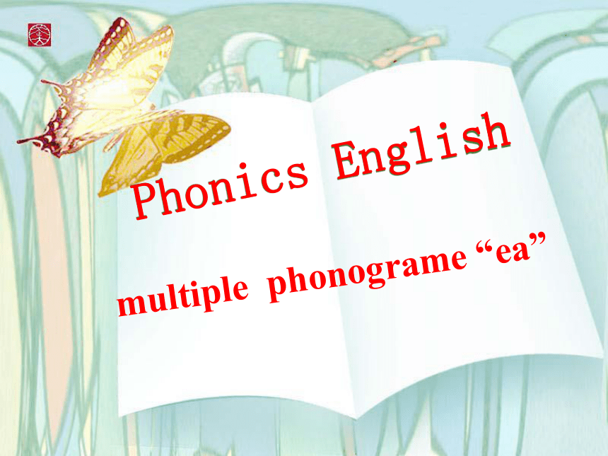 Phonics ea的发音课件(共22张PPT)