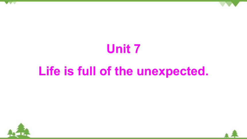 鲁教版九年级全册 Unit 7 Life is full of the unexpected.Section B 3a-Self Check 课件 (共24张PPT)