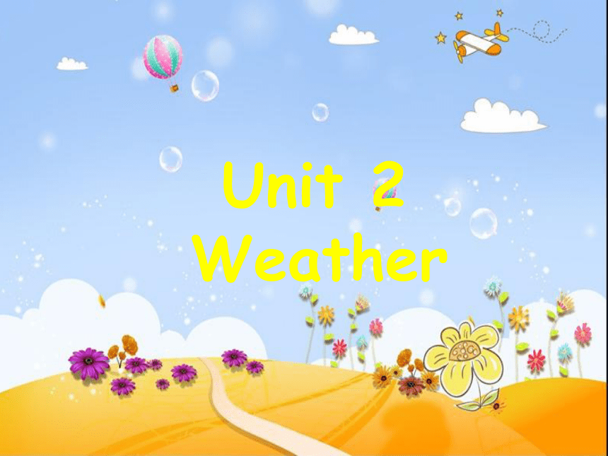 Unit2 Weather Lesson1 课件（共20张PPT）