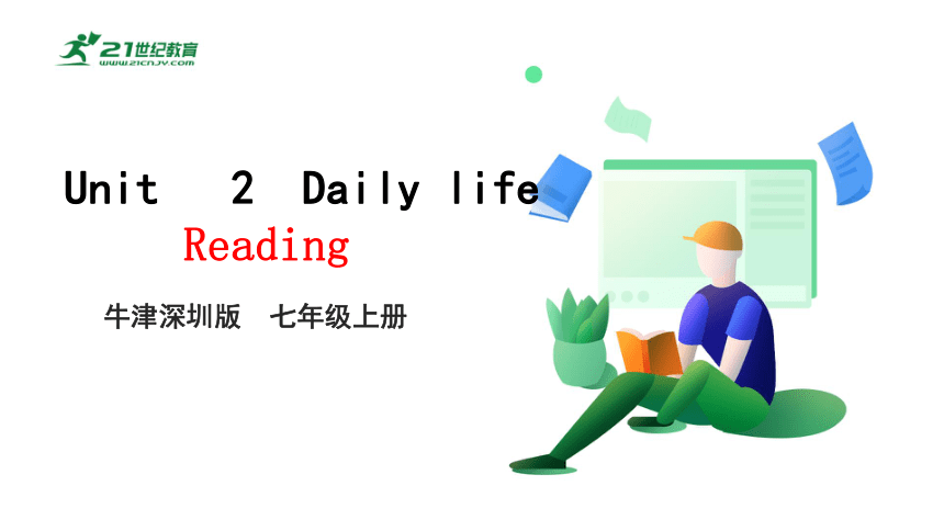 2.1 Unit 2 Daily life Reading（课件）