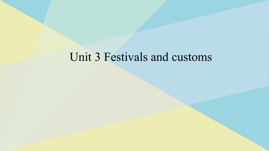牛津译林版（2019）  必修第二册  Unit 3 Festivals and Customs 重点单词短语预习课件(21张ppt）