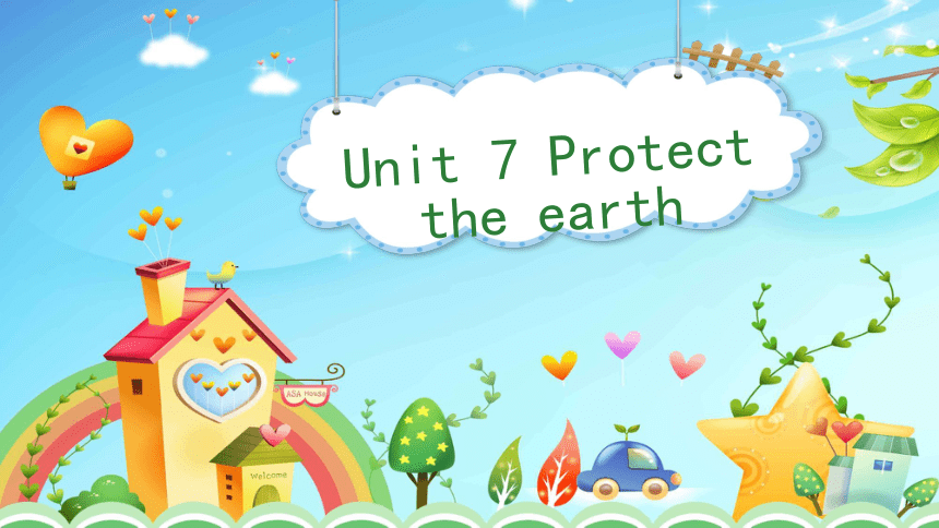 Unit 7 Project the Earth Story time & Sound time 课件（35张PPT）