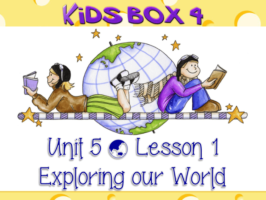 Level 4 5 Exploring our world Lesson1 课件(共12张PPT)