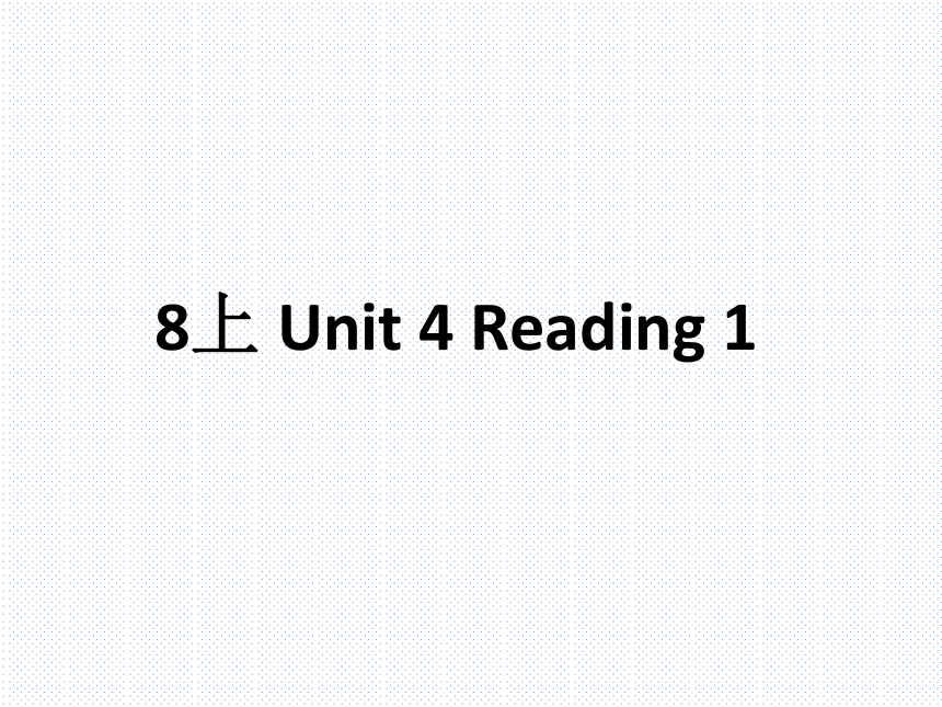 Unit 4 Do it yourself Reading1 课件(共37张PPT)