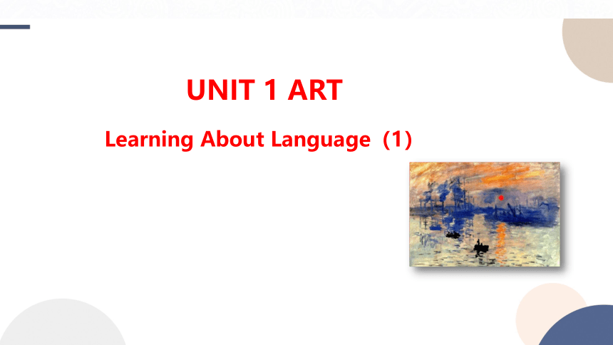 人教版（2019）选择性必修第三册Unit 1 Art Learning About Language(1)课件（16张PPT)