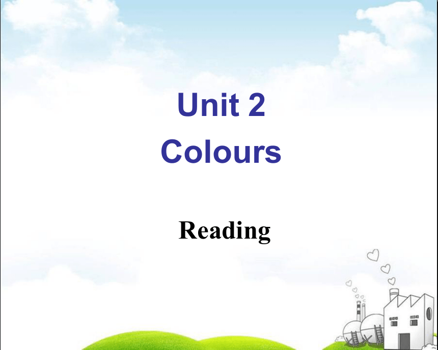 江苏省溧阳市周城初级中学牛津译林版九年级英语上册课件：Unit 2 Colour Reading   (共75张PPT)