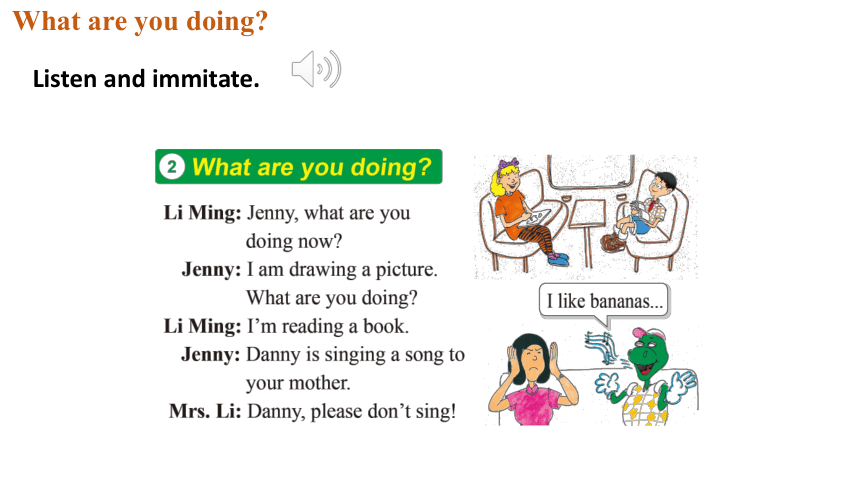 Unit 1 Lesson 2  What Are You Doing课件（39张PPT)