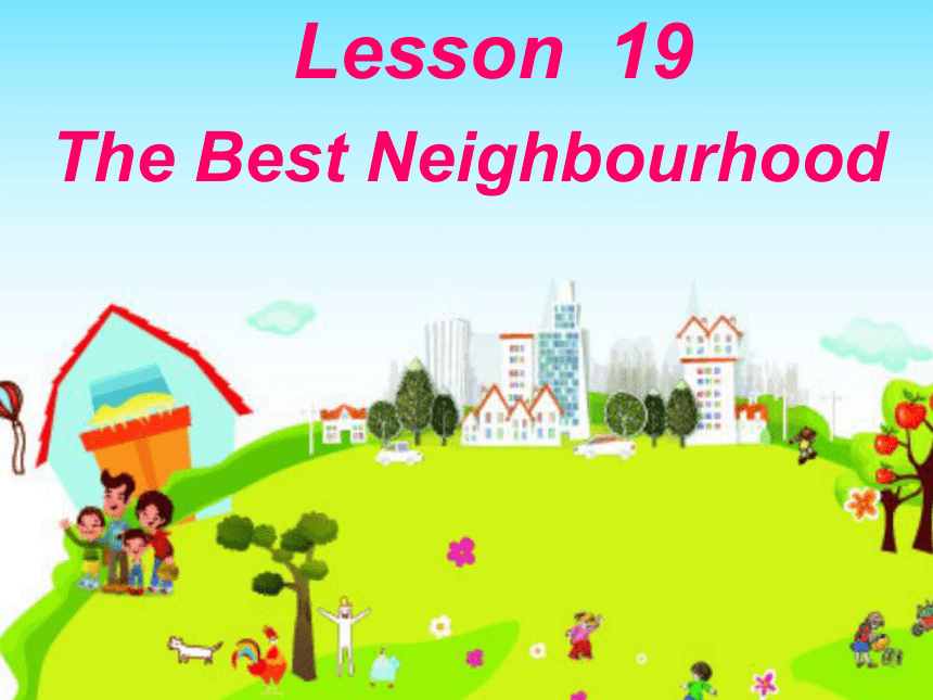 冀教版八年级上册Unit4 My Neighbourhood  Lesson19课件(共28张PPT)
