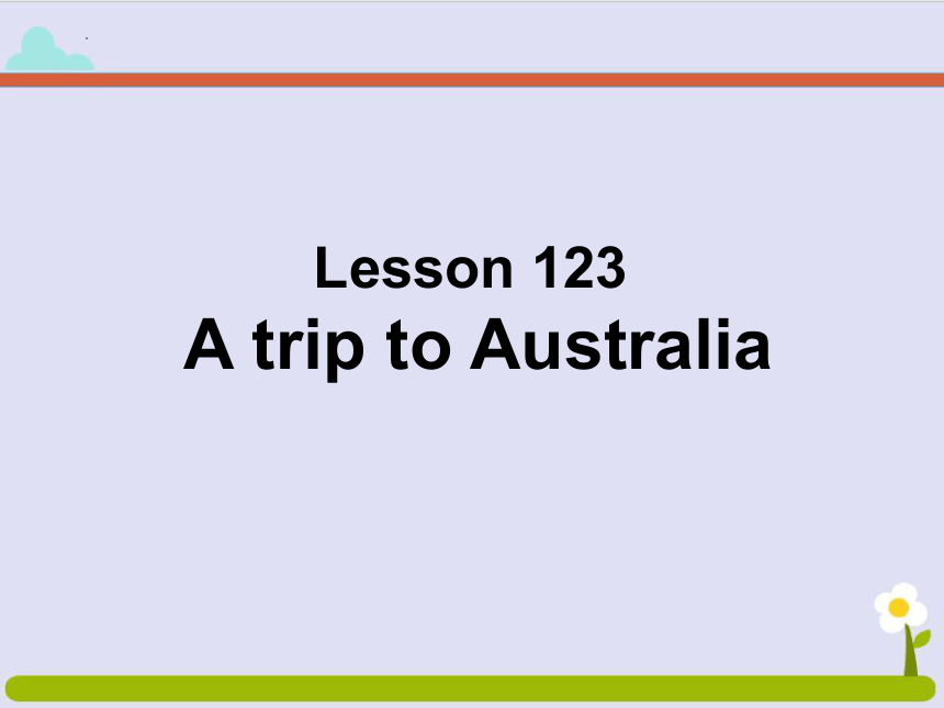 新概念英语第一册 Lesson 123-124 课件(共20张PPT)