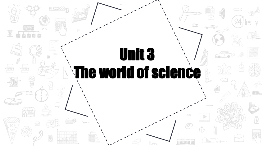 外研版（2019）必修 第三册Unit 3 The world of science understanding ideas知识点课件(共38张PPT)