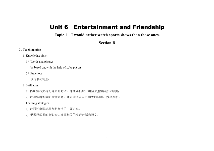 Unit 6 Topic 1 I would rather watch sports shows than those ones. Section B 教案