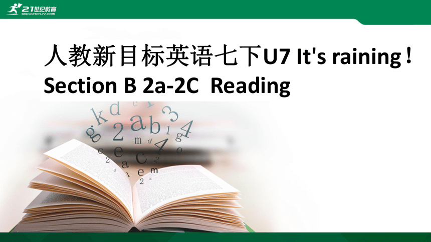 Unit 7 It's raining! Section B 2a-2c  Reading 课件(共29张PPT)+内嵌视频