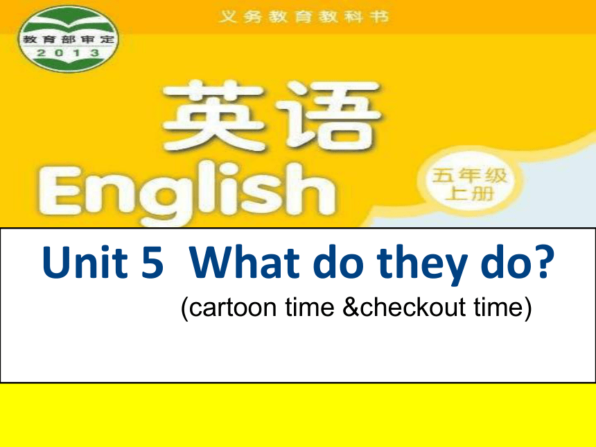 Unit5 What do they do？（第三课时）课件(共29张PPT)