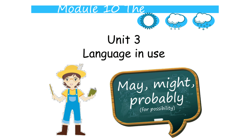 八年级上  Module 10 The weather  Unit 3 Language in use 课件（16张PPT含嵌入音频）