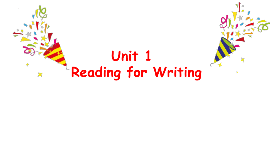 人教版（2019）必修第三册Unit1 Festivals and Celebrations Reading for Writing课件-(共16张PPT)