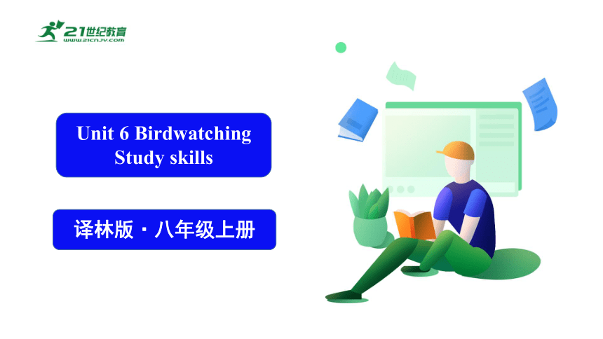 Unit 6 Bird watching Study skills 课件(共20张PPT)