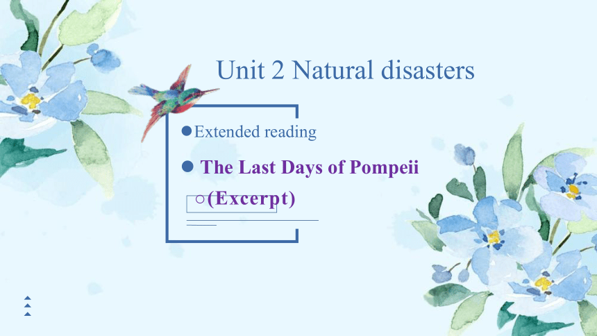 牛津译林版（2019）  必修第三册  Unit 2 Natural Disaster Extended Reading课件(61张ppt,内镶嵌视频素材）