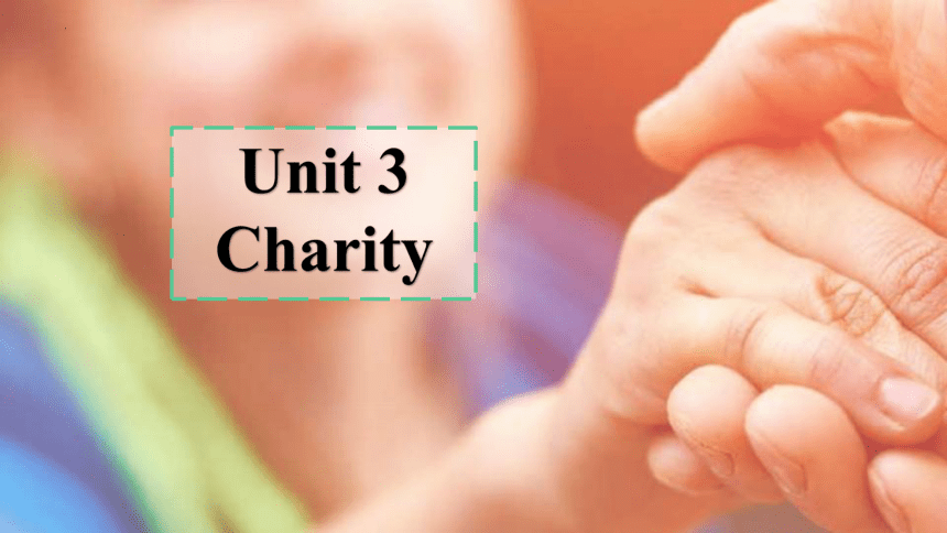 上外版（2020）选择性必修第二册Unit 3 Charity Writing a narrative to share课件(共17张PPT)