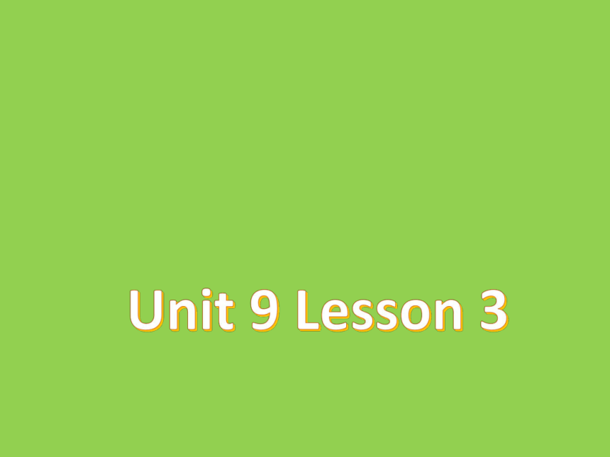 小学英语剑桥国际少儿英语(第二版) Level 1 9 Fun time! Lesson 3 课件(共11张PPT)