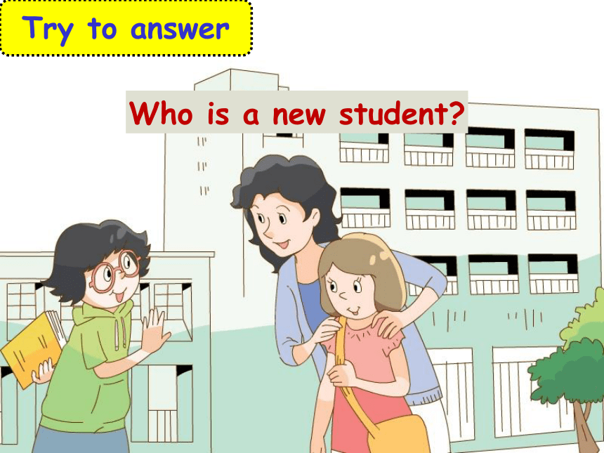 Unit 2 A new student（Story time）课件（共35张PPT）