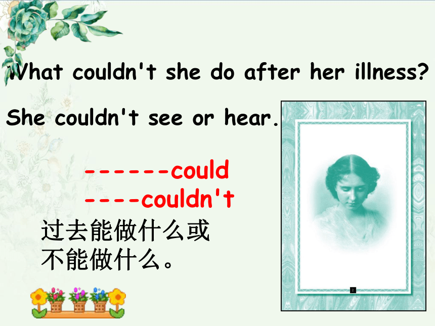 Module7 Unit 2 She couldn't see or hear.课件（共45张PPT）