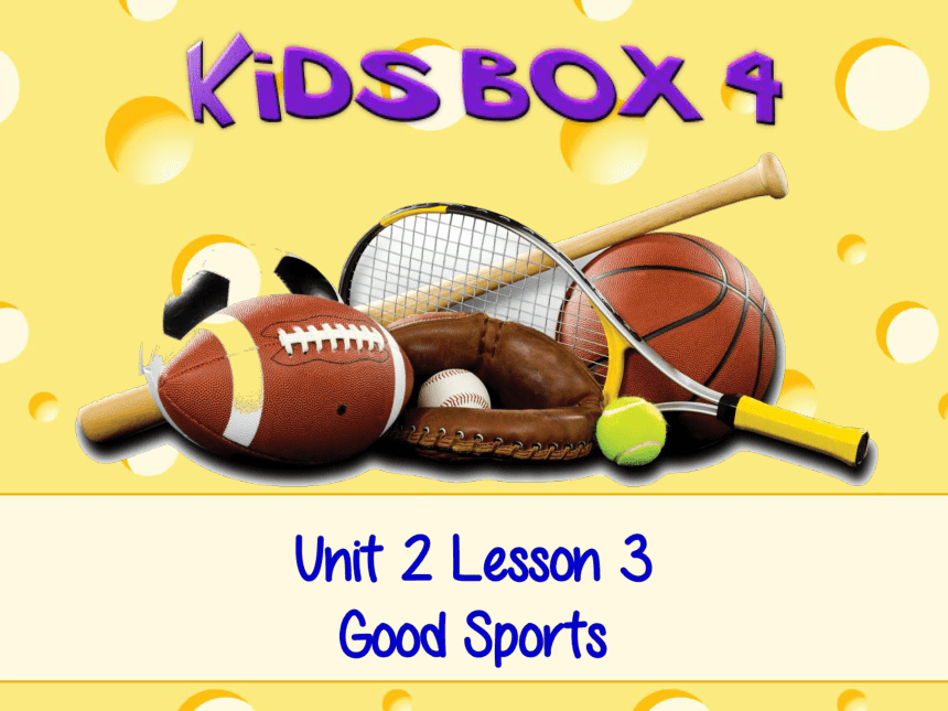 小学英语 剑桥国际少儿英语(第二版) Level 4 2 Good sports Lesson 3 课件(共10张PPT)