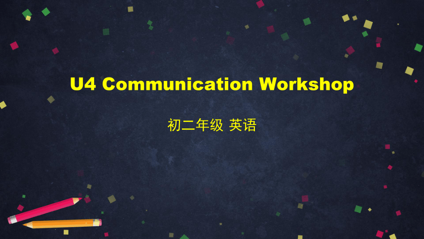 Unit 4 Healthy Living Communication Workshop 课件36张