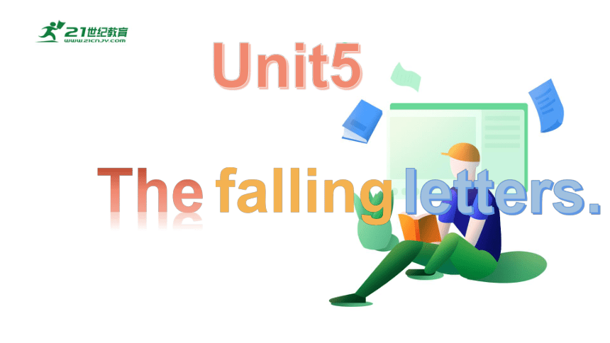 Unit 5 The falling letters 课件(共20张PPT)