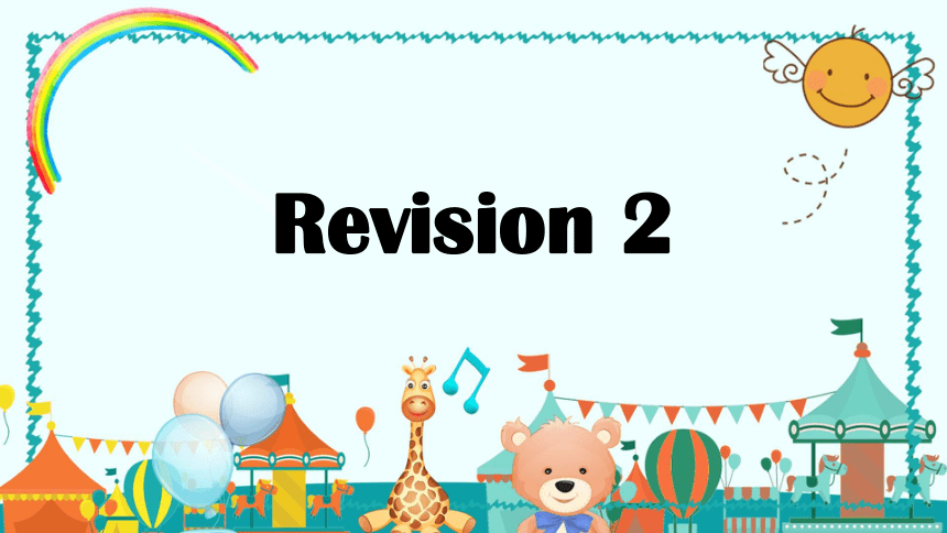 Module 2 My favourite things Revision 2 课件(共60张PPT)