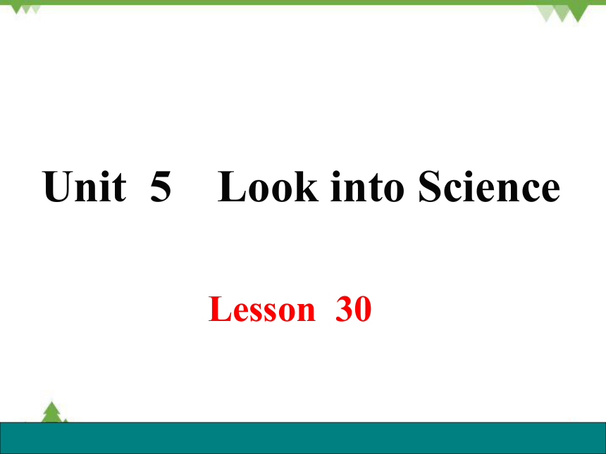 冀教版九年级上Unit 5 Look into Science Lesson 30 Science Affects Us课件（21张ppt）