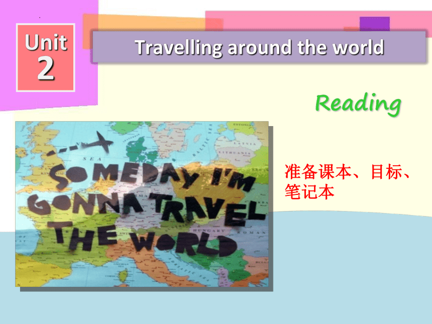 Module 1 People and places.Unit 2 Travelling around the world.Reading课件(共20张PPT)