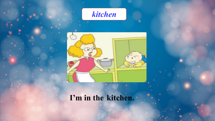 Module 10 Unit 1 He was in the kitchen. 课件（共20张PPT）