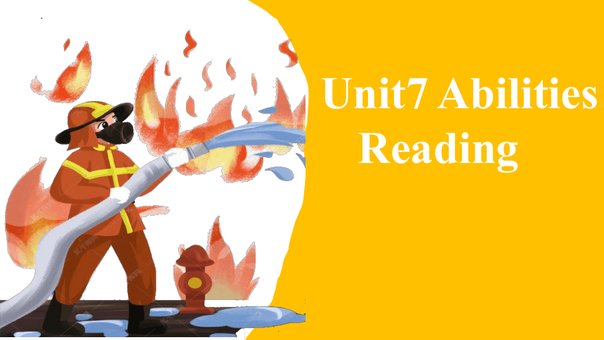 Unit 7 Abilities  Reading课件(共24张PPT)