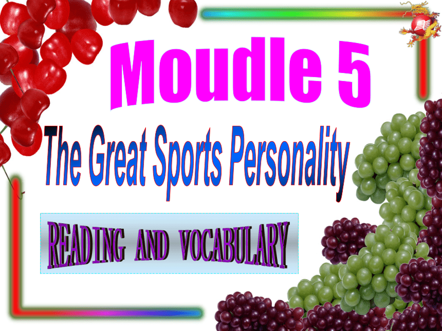 外研版 必修五Module 5 The Great Sports Personality reading and vocabulary课件(共16张PPT)