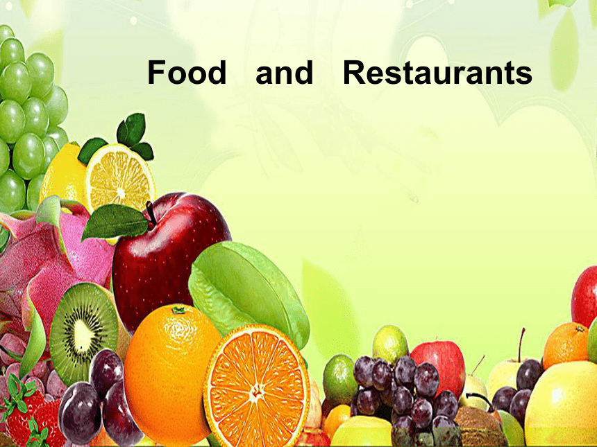 Unit 4 Food and Restaurants  Review 课件（共19张PPT）