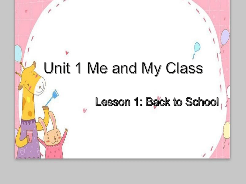 冀教版八年级上册Unit 1 Me and My Class Lesson 1 课件(共15张PPT)