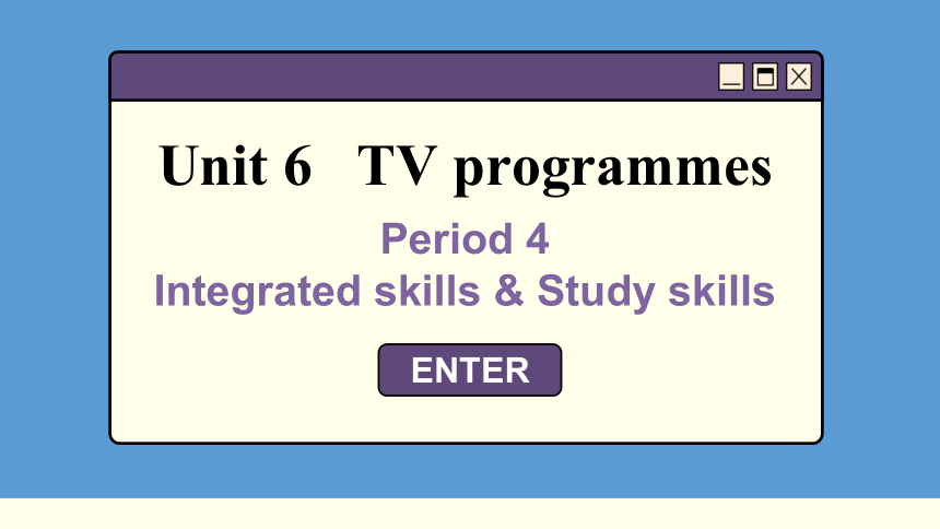牛津译林版九年级上册Unit 6  Period 4 Integrated skills & Study skills课件(共50张PPT)