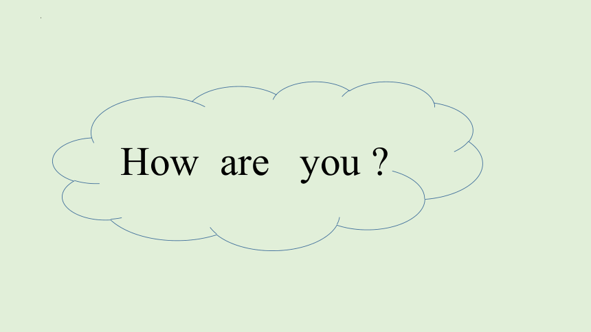 Module 1 Unit 2 How are you ？ 课件(共20张PPT)