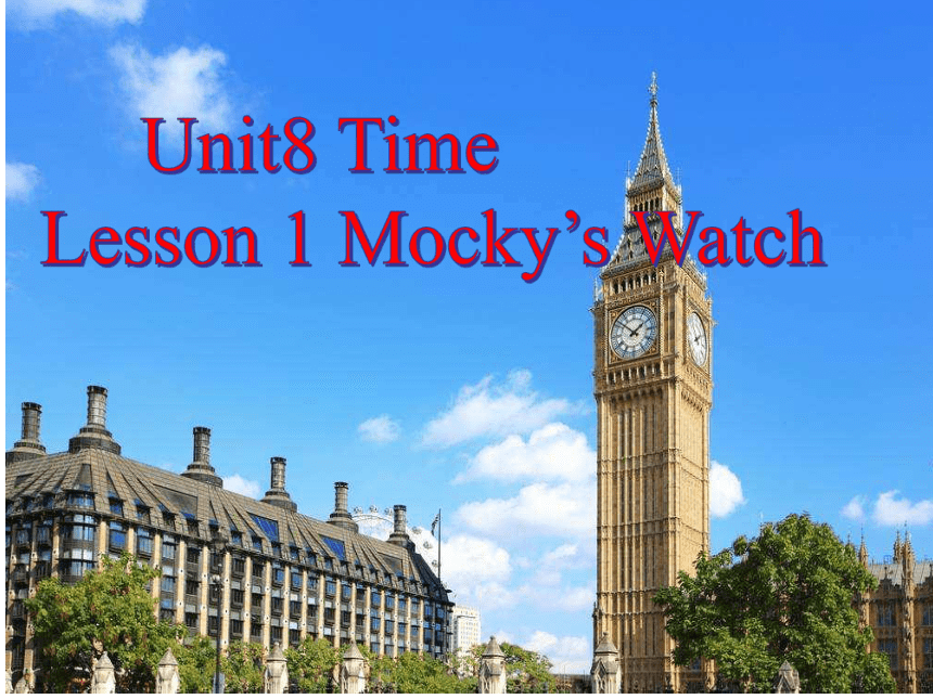 Unit 8 Time Lesson 1 课件(共16张PPT)