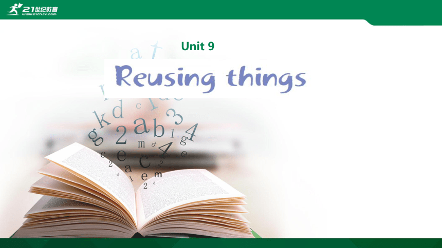 Unit 9 Reusing things课件（64张PPT）
