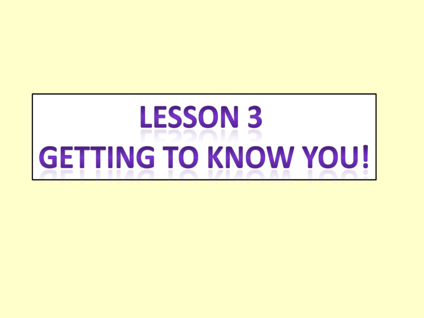 冀教版八年级上册Unit 1 Me and My Class Lesson 3 课件(共26张PPT，无音频)