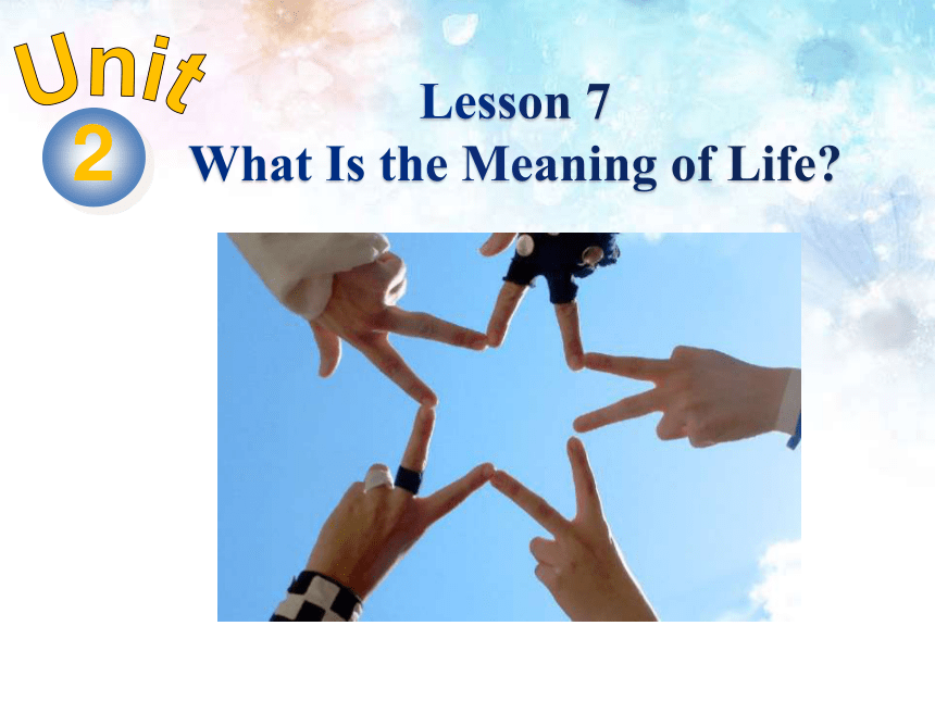 Lesson7  What  Is  the  Meaning  of  Life课件2022-2023学年冀教版九年级英语上册(共18张PPT)