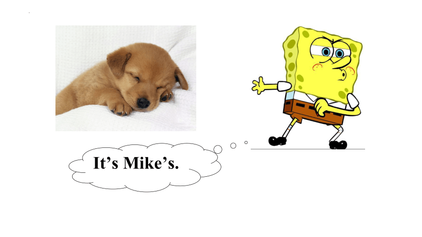 Unit5 Whose dog is it？Part A talk+learn课件(共30张PPT)